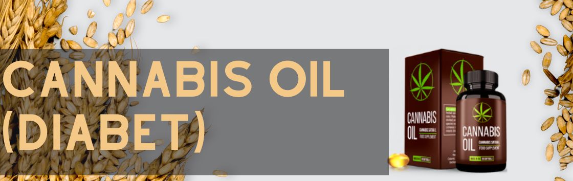 Cannabis Oil (dijabetes) - Otkrijte ponude: Otkrijte ponude ulja kanabisa za dijabetes.