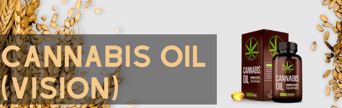 Cannabis Oil (Vision) - Otkrijte ponude: Pronađite sjajne ponude ulja kanabisa za probleme s vidom.